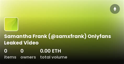 samantha frank leaked|(@samxfrank) • Instagram photos and videos